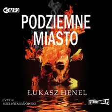 Podziemne miasto - Łukasz Henel