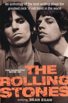 The Mammoth Book of the Rolling Stones - Sean Egan
