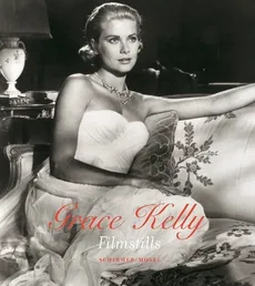 Grace Kelly: Film Stills - Thilo Wydra