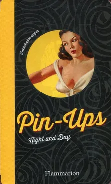 Pin-Ups Night and Day