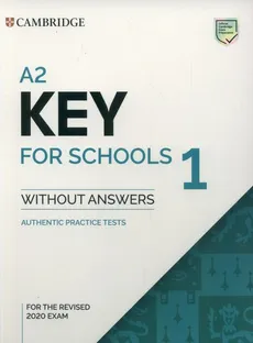 A2 Key for Schools 1 for the Revised 2020 Exam Authentic Practice Tests - Outlet