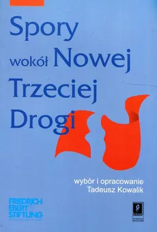 Spory wokół Nowej Trzeciej Drogi - Outlet - Tadeusz Kowalik