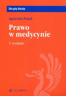 Prawo w medycynie - Outlet - Agnieszka Fiutak