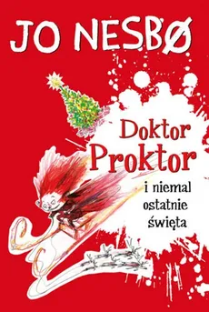 Doktor Proktor i niemal ostatnie święta - Outlet - Jo Nesbo