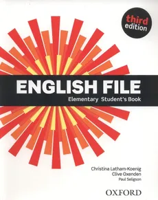 English File 3E Elementary Student's Book - Christina Latham-Koenig, Clive Oxenden