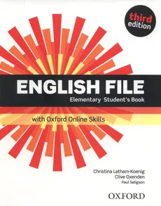 English File 3E Elementary Student's Book +Online Skills - Christina Latham-Koenig, Clive Oxenden