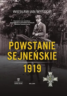 Powstanie sejneńskie 1919 - Outlet - Wysocki Wiesław Jan