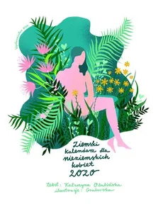 Ziemski kalendarz dla nieziemskich kobiet 2020 - Outlet - Katarzyna Olubińska