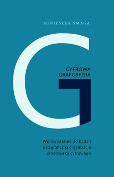 Cyfrowa grafosfera - Outlet - Agnieszka Smaga