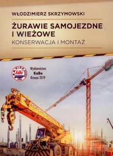 Żurawie samojezdne i wieżowe - Outlet - Włodzimierz Skrzymowski