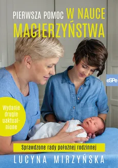 Pierwsza pomoc w nauce macierzyństwa - Outlet - Lucyna Mirzyńska