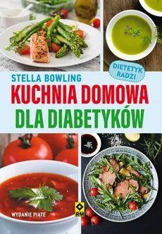 Kuchnia domowa dla diabetyków - Outlet - Stella Bowling