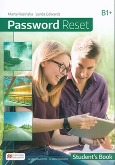 Password Reset B1+ Student's Book - Lynda Edwards, Marta Rosińska