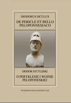 Fontes Historiae Antiquae XLI: Diodorus Siculus, De Pericle et bello Peloponnesiaco