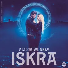 Iskra - Alicja Wlazło