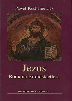 Jezus Romana Brandstaettera - Outlet - Paweł Kochaniewicz
