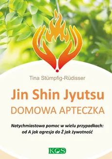 Jin Shin Jyutsu domowa apteczka - Tina Stümpfig-Rüdisser