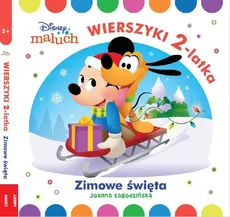 Disney Maluch Wierszyki dwulatka zimowe święta - Joanna Łagodzińska