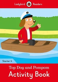 Top Dog and Pompom Activity Book Ladybird Readers