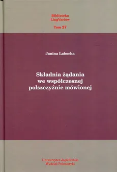 Składnia żądania we współczesnej polszczyźnie mówionej - Janina Laboda