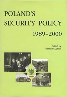 Poland's Security Policy 1989-2000 - Outlet
