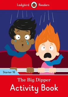 The Big Dipper Activity Book - Ladybird Readers Starter Level 16