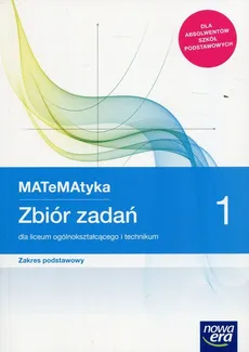 MATeMAtyka 1 Zbiór zadań Zakres podstawowy - Jerzy Janowicz, Marcin Wesołowski