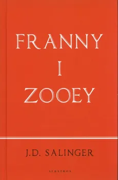 Franny i Zooey - J.D. Salinger
