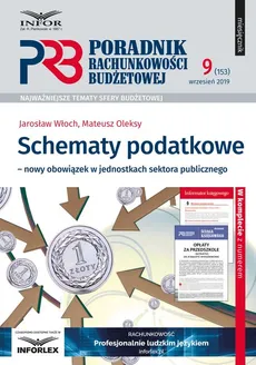 Schematy podatkowe nowy obowiązek w jednostkach sektota publicznego - Mateusz Oleksy, Jarosław Włoch
