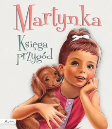 Martynka Księga przygód - Outlet - Gilbert Delahaye