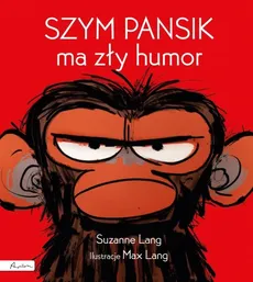 Szym Pansik ma zły humor - Outlet - Suzanne Lang