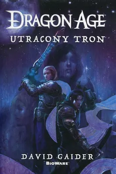 Dragon Age Utracony tron - Outlet - David Gaider
