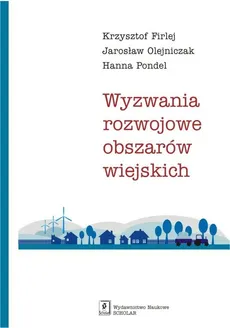Wyzwania rozwojowe obszarów wiejskich - Outlet - Krzysztof Firlej, Jarosław Olejniczak, Hanna Pondel