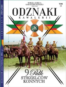 Wielka Księga Kawalerii Polskiej Odznaki Kawalerii Tom 15 - Outlet