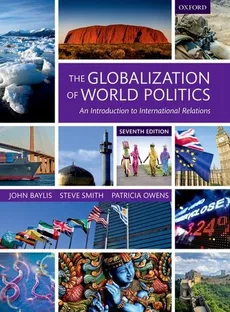 Globalization of World Politics - John Baylis, Patricia Owens, Steve Smith