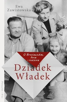 Dziadek Władek - Outlet - Ewa Zawistowska