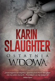 Ostatnia wdowa - Outlet - Karin Slaughter
