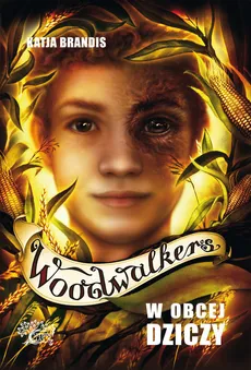 Woodwalkers W obcej dziczy - Outlet - Katja Brandis