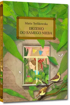 Drzewo do samego nieba - Outlet - Maria Terlikowska