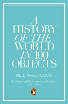 A History of the World in 100 Objects - Outlet - Neil MacGregor