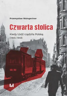 Czwarta stolica - Przemysław Waingertner