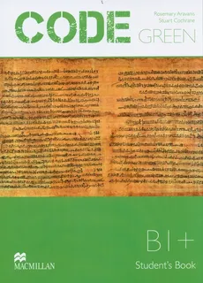 Code Green Student's Book B1+ - Rosemary Aravanis, Stuart Cochrane