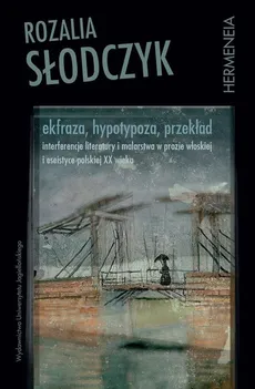 Ekfraza, hypotypoza, przekład - Rozalia Słodczyk
