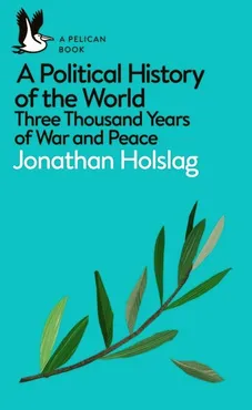 A Political History of the World - Outlet - Jonathan Holslag