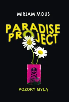 Paradise Project Pozory mylą - Outlet - Mirjam Mous