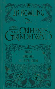 Los crímenes de Grindelwald - J.K. Rowling