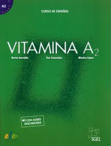 Vitamina A2 Curse de Espanol - Eva Casarejos, Mónica López, Berta Sarralde