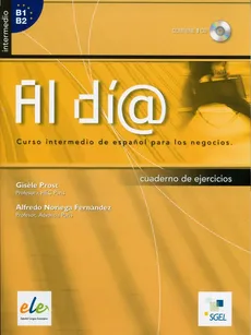 Al dia intermedio Cuaderno de ejercicios + CD audio - Noriega Fernandez Alfredo, Gisele Prost