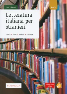 Letteratura italiana per stranieri + CD - Outlet - Balboni Paolo E.