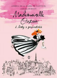 Mademoiselle Oiseau i listy z przeszłości - Andrea de La Barre de Nanteuil